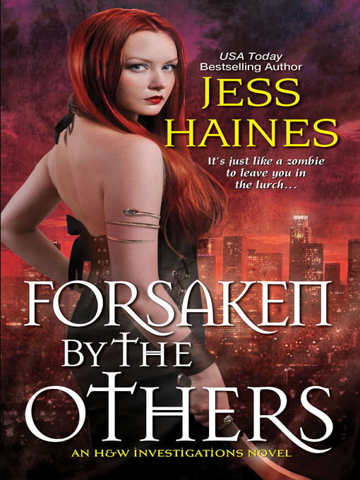 Title details for Forsaken by the Others by Jess Haines - Available
